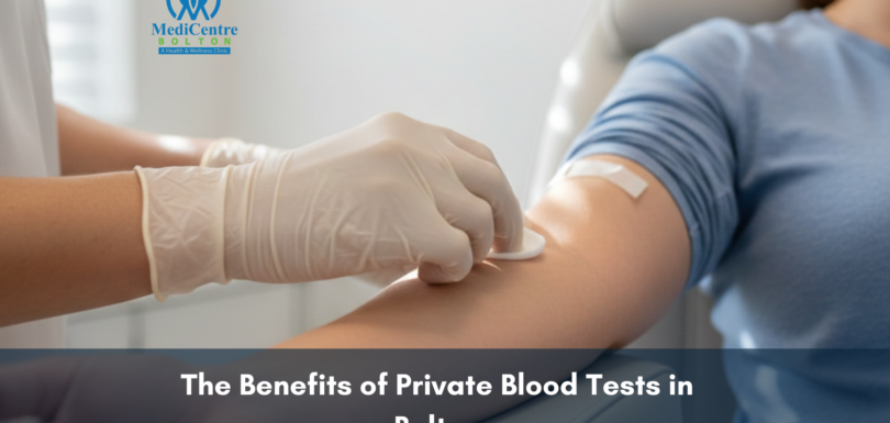 The Benefits of Private Blood Tests in Bolton
